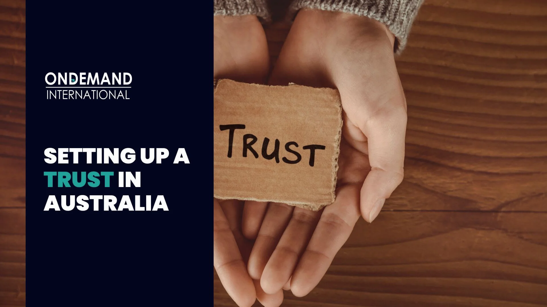 Setting Up a Trust in Australia: Types & Advantages