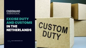 excise duty and customs in the netherlands