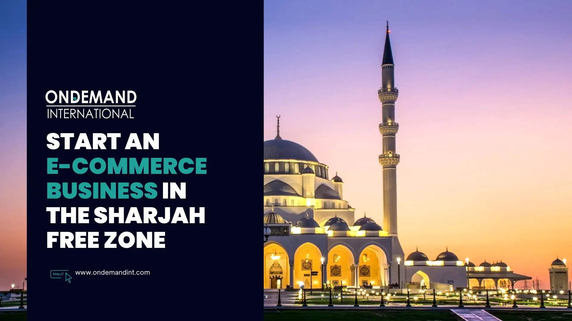 Start an E-commerce Business in the Sharjah Free Zone