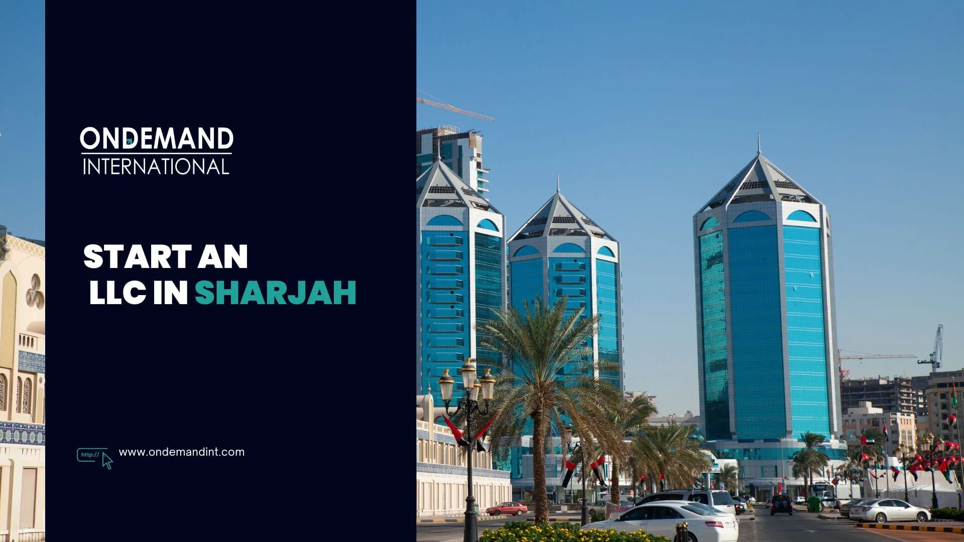 Start an LLC in Sharjah: Process, Benefits & Costs