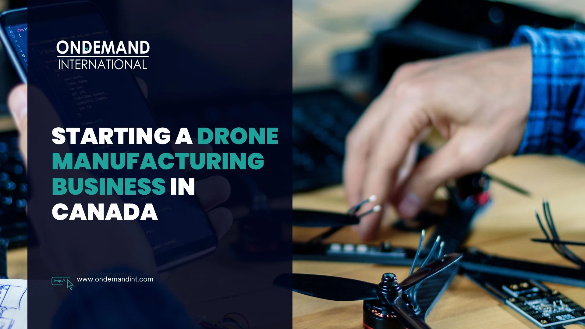 Starting a Drone Manufacturing Business in Canada