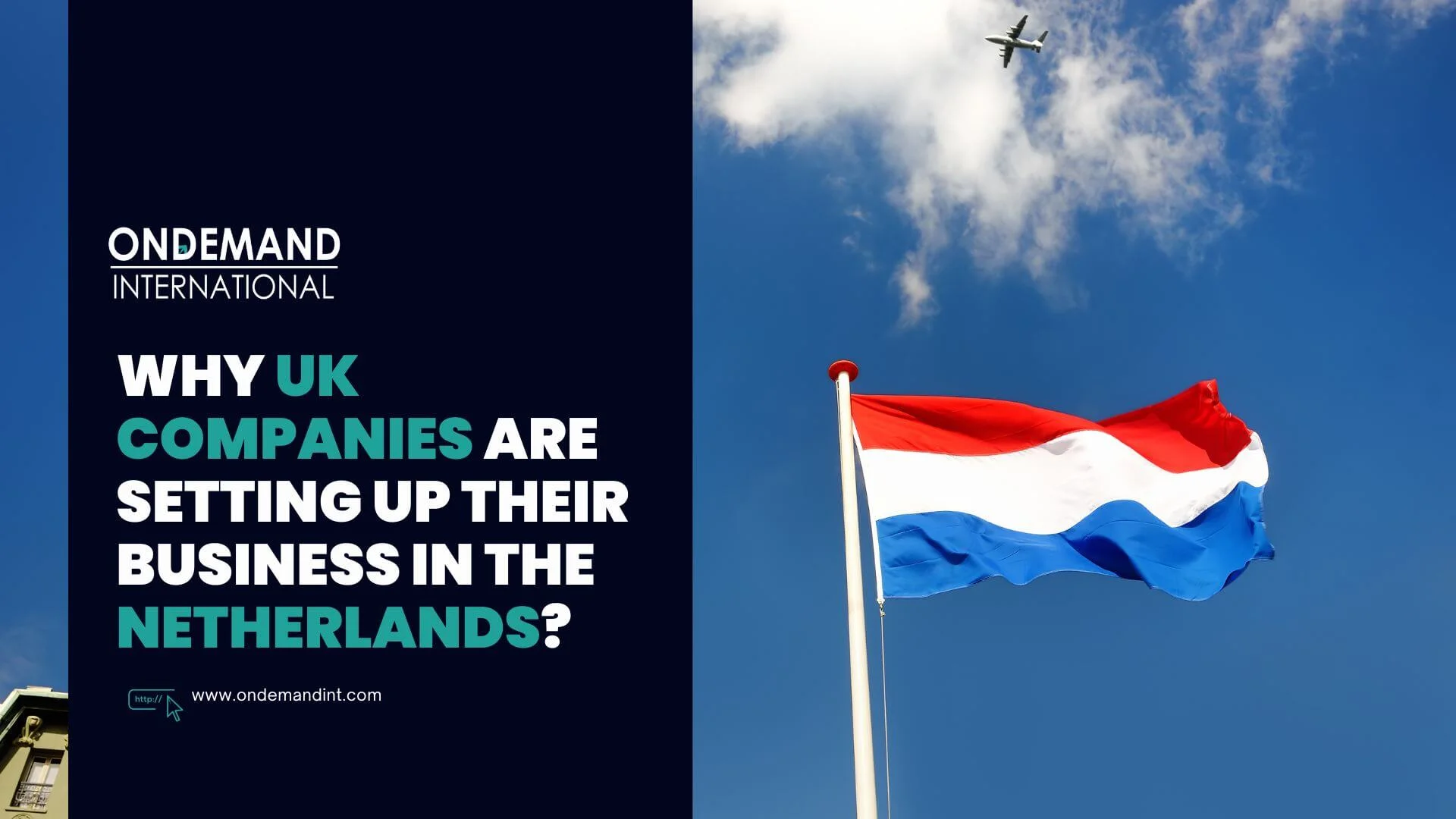 why uk companies are setting up their business in the netherlands