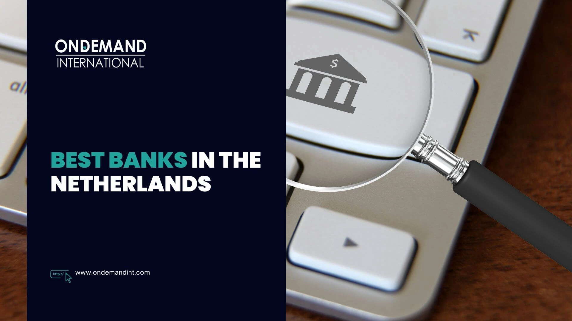 4 Best Banks In The Netherlands