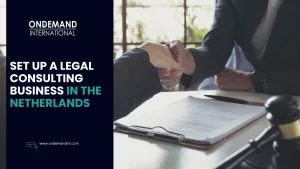set up a legal consulting business in the netherlands
