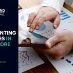 Accounting Services In Singapore: Complete Guide