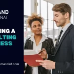 Start a Consulting Business in 2024-25: Complete Guide