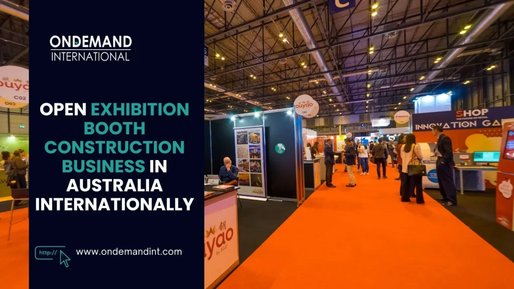 open exhibition booth construction business in australia internationally