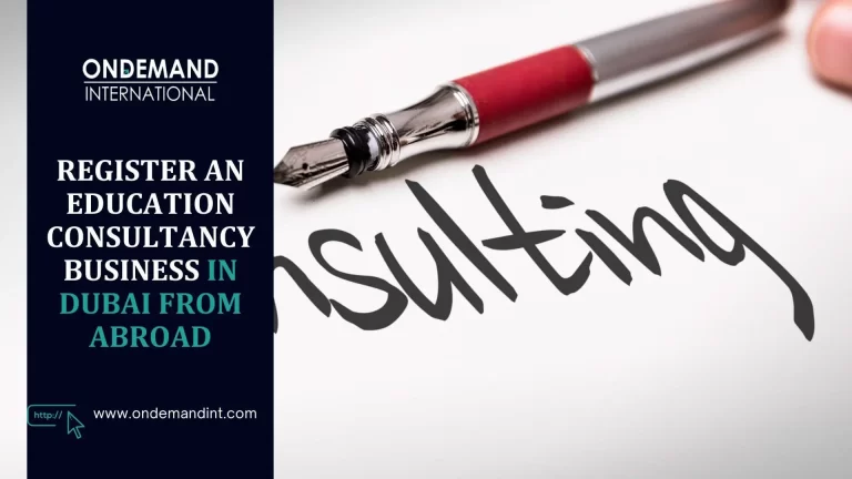 register an education consultancy business in dubai from abroad