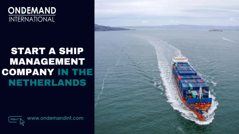 start a ship management company in the netherlands