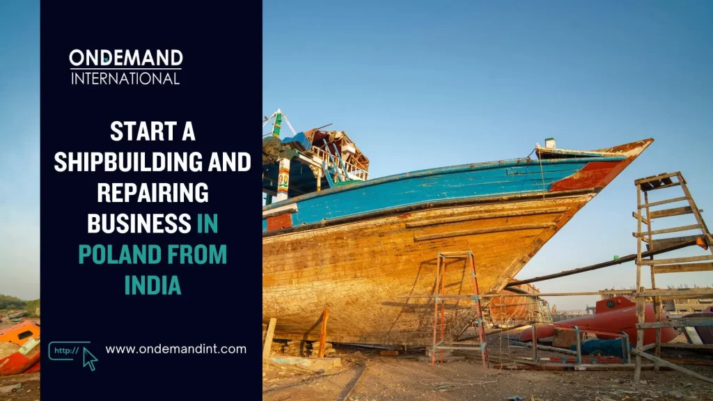 start a shipbuilding and repairing business in poland from india
