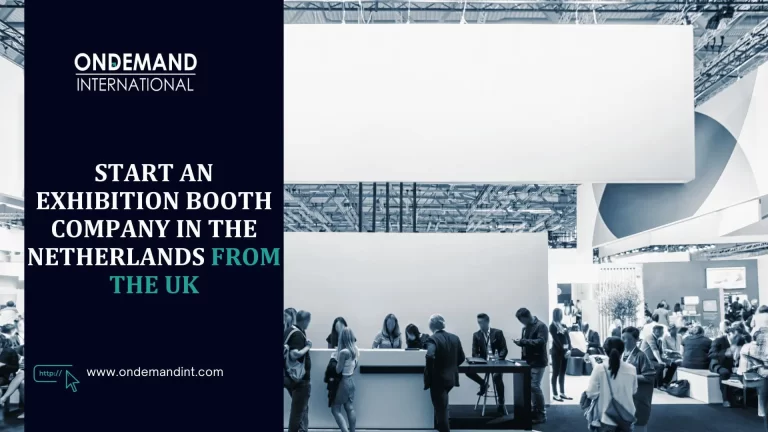start an international exhibition booth company in the netherlands from the uk