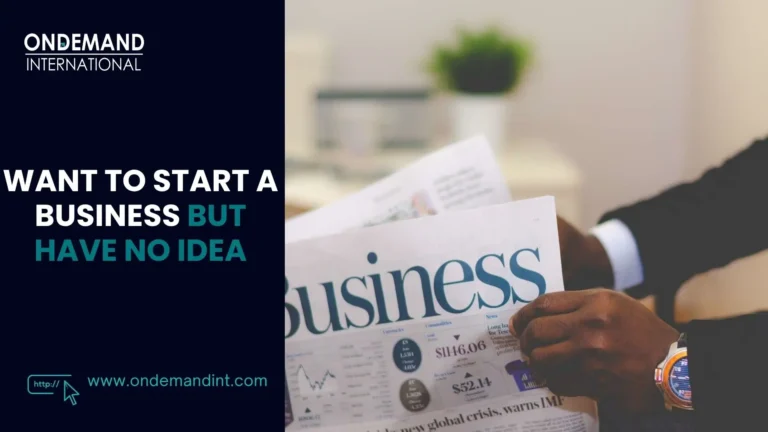 Want To Start a Business But Have No Idea?: 13 Helpful Tips 5 want to start a business but have no idea