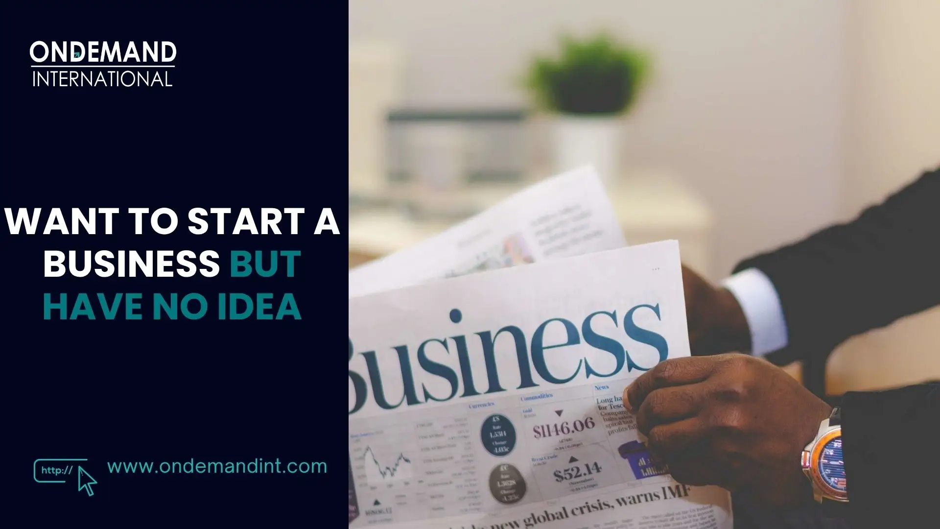 want to start a business but have no idea