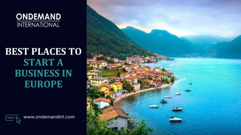 Top 4 Best Places to Start a Business in Europe for Foreigners 5 best places to start a business in europe