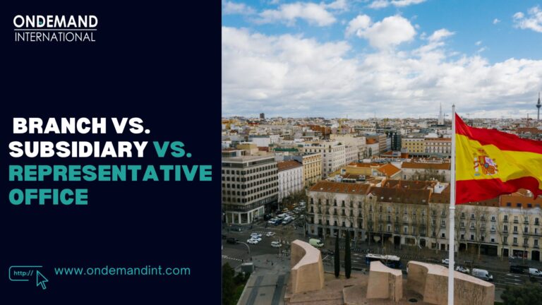 Branch vs. Subsidiary vs. Representative Office in Spain