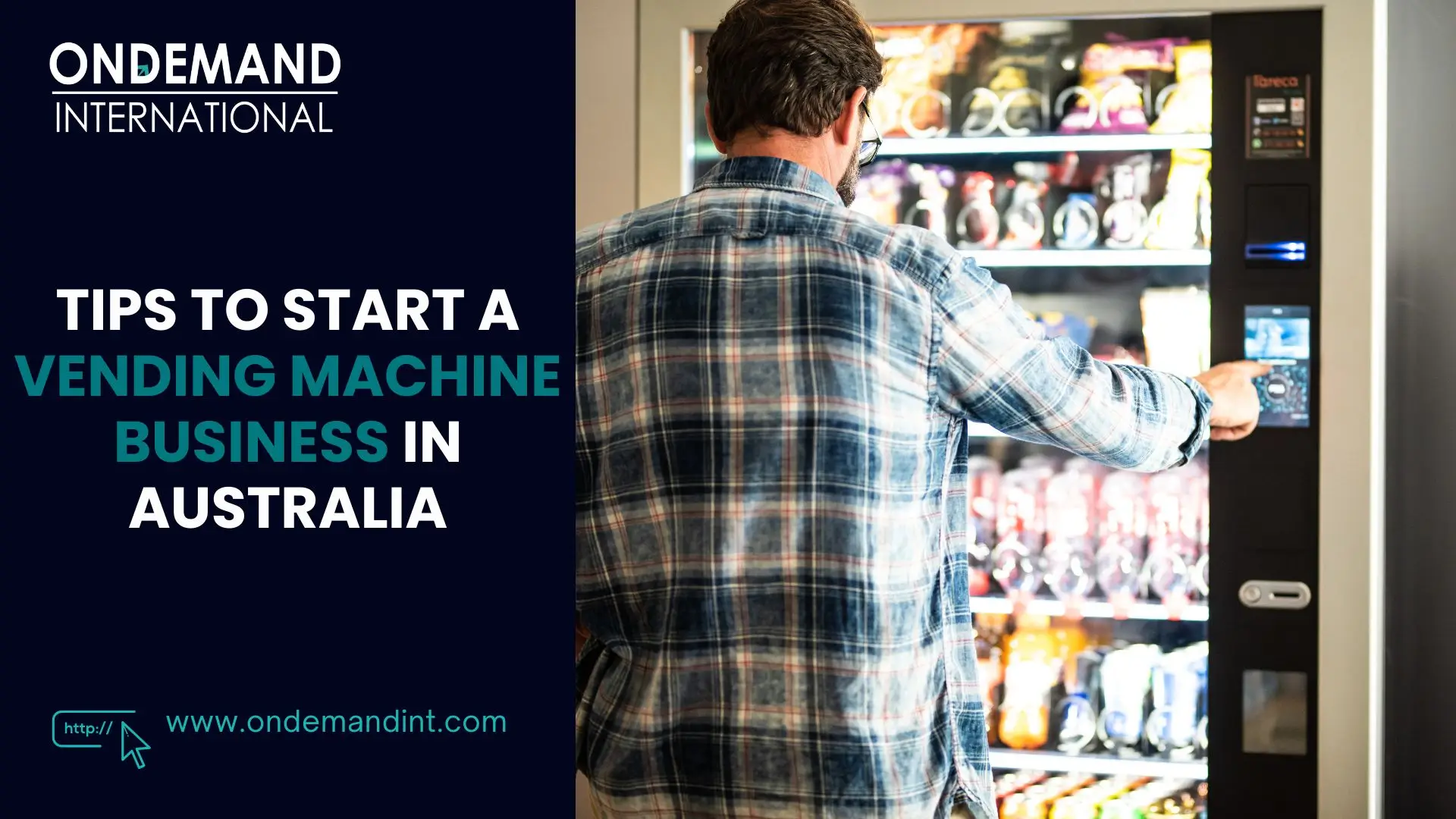 tips to start a vending machine business in australia