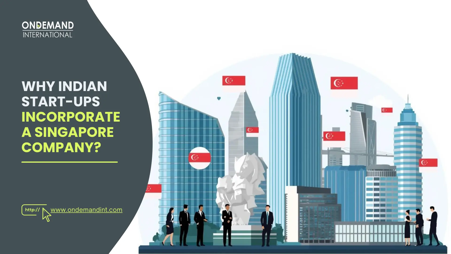 why indian start-ups incorporate a singapore company