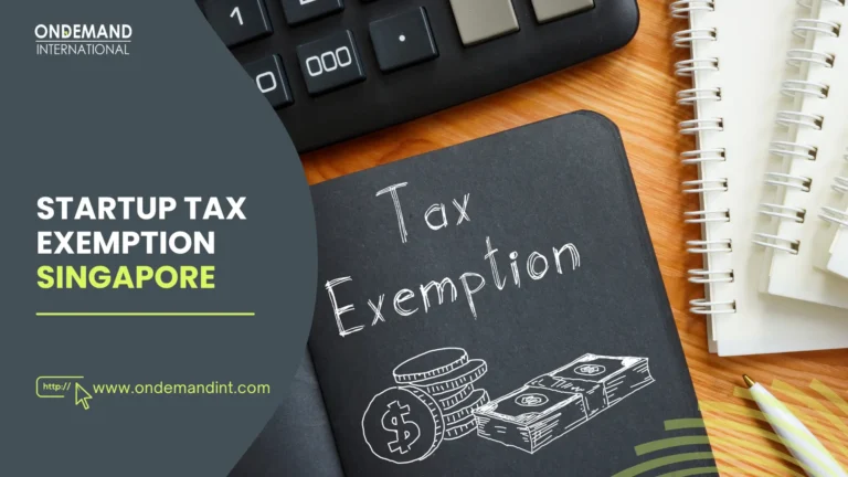 Startup Tax Exemption Singapore offers major tax savings for new companies. Discover eligibility, benefits